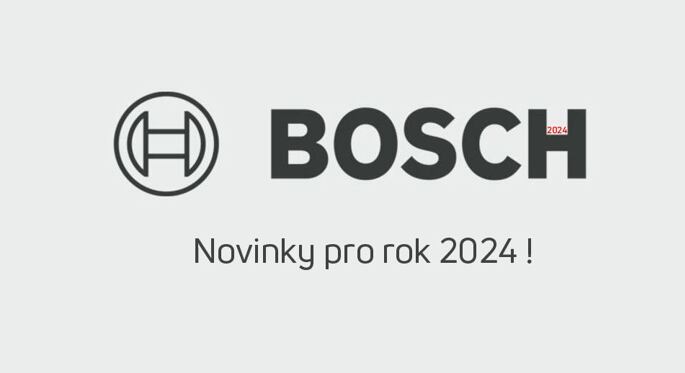 BOSCH představuje novinky pro rok 2024!